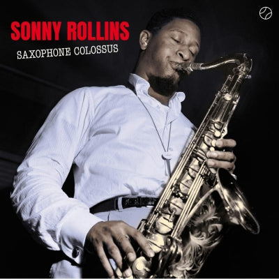 SONNY ROLLINS - Saxophone Colossus