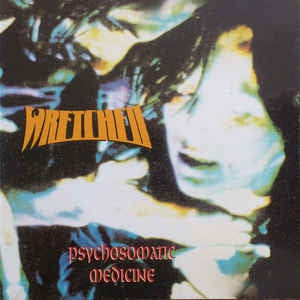 WRETCHED - Psychomatic Medicine