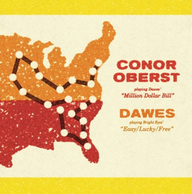 CONOR OBERST / DAWES - Million Dollar Bill & Easy / Lucky / Free