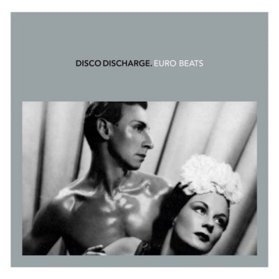 VARIOUS - Disco Discharge. Euro Beats