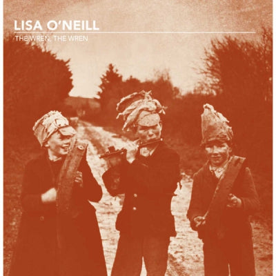 LISA O'NEILL - John-Joe Reilly / The Wren, The Wren
