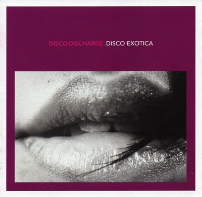 VARIOUS - Disco Discharge. Disco Exotica