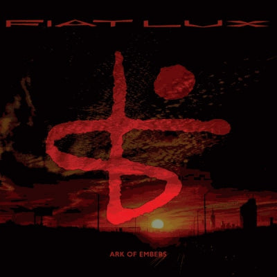 FIAT LUX - Ark Of Embers