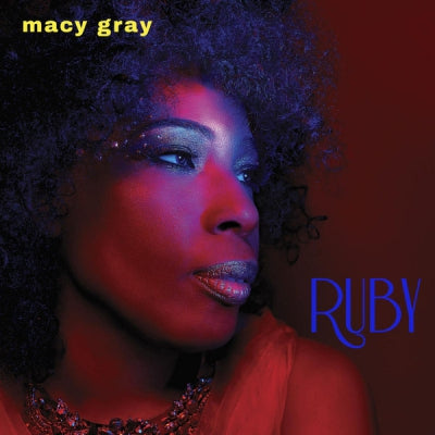 MACY GRAY - Ruby