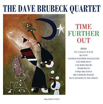 THE DAVE BRUBECK QUARTET - Time Further Out
