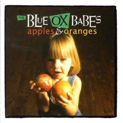 THE BLUE OX BABES - Apples & Oranges
