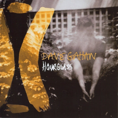 DAVE GAHAN - Hourglass