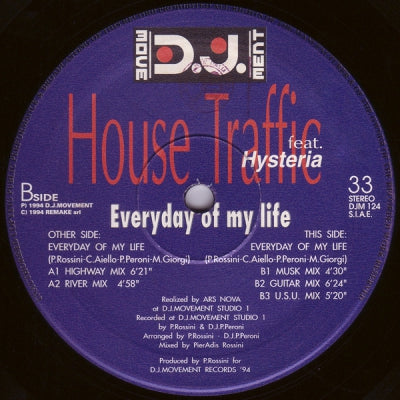 HOUSE TRAFFIC FEAT. HYSTERIA - Every Day Of My Life