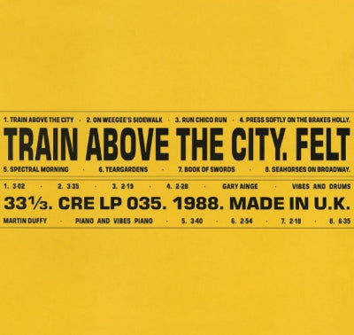FELT - Train Above The City