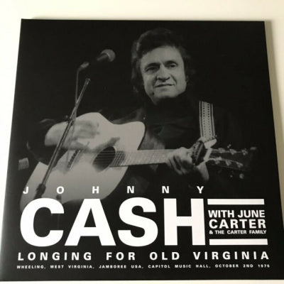 JOHNNY CASH WITH JUNE CARTER & THE CARTER FAMILY - Longing For Old Virginia