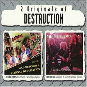 DESTRUCTION - 2 Originals Of Destruction (Mad Butcher / Eternal Devastation / Sentence Of Death / Infernal Overkil