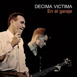 DECIMA VICTIMA - En El Garaje