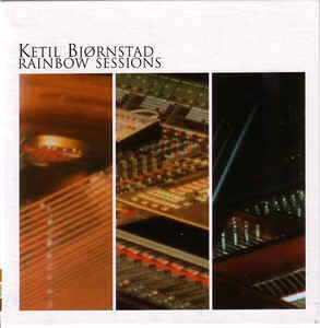 KJETIL BJORNSTAD - Rainbow Sessions
