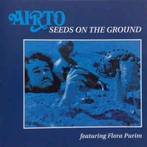 AIRTO - Seeds On The Ground