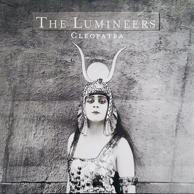 THE LUMINEERS - Cleopatra
