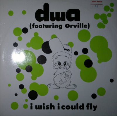 DWA FEATURING ORVILLE - I Wish I Could Fly