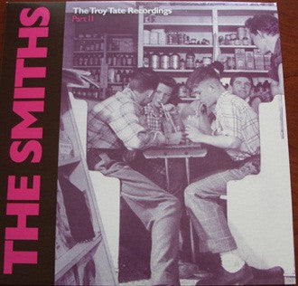 THE SMITHS - The Troy Tate Recordings Part II