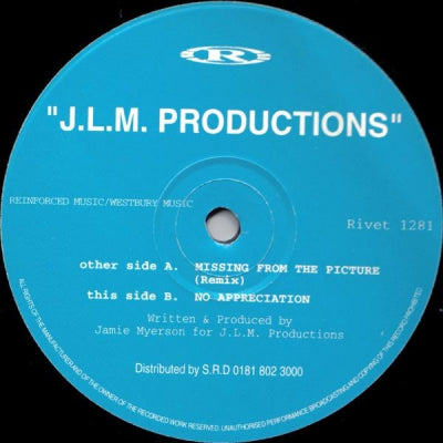 J.L.M. PRODUCTIONS - Missing From The Picture (Remix) / No Appreciation