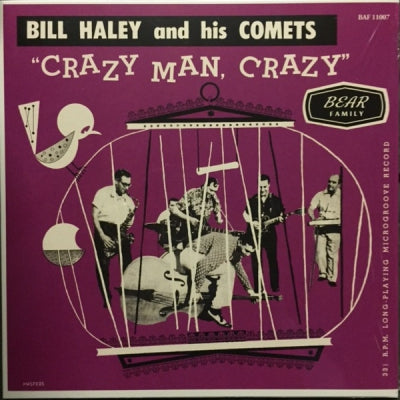 BILL HALEY AND HIS COMETS - Crazy Man, Crazy