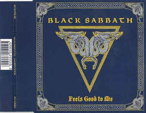BLACK SABBATH - Feels Good To Me