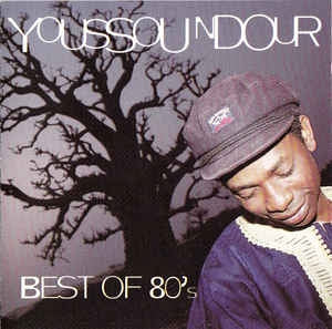 YOUSSOU NDOUR & LE SUPER ETOILE DE DAKAR - Best Of 80's