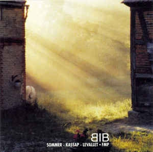 GüNTER SOMMER / SYLVAIN KASSAP / DIDIER LEVALLET - Bib