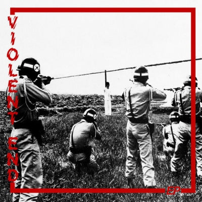 VIOLENT END - Violent End