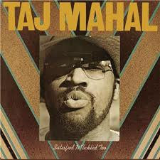 TAJ MAHAL - Satisfied 'N Tickled Too