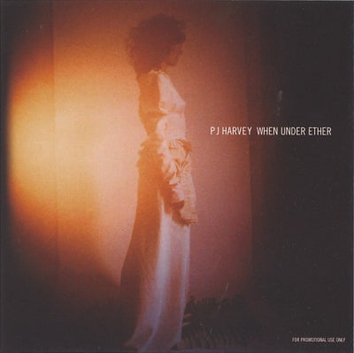 PJ HARVEY - When Under Ether