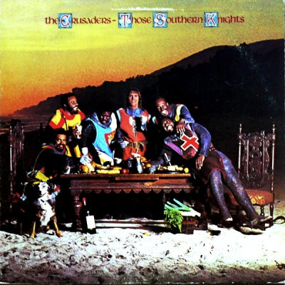 THE CRUSADERS - Those Southern Knights