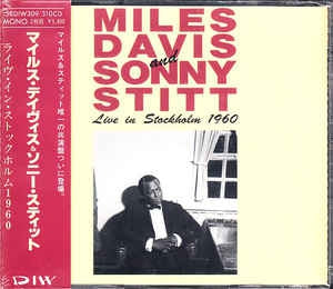MILES DAVIS & SONNY STITT - Live In Stockholm 1960
