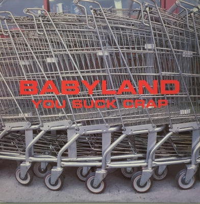 BABYLAND - You Suck Crap