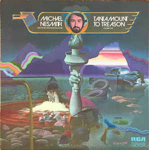 MICHAEL NESMITH AND THE SECOND NATIONAL BAND - Tantamount To Treason Volume One