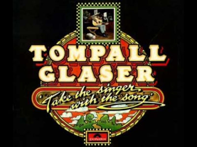 TOMPALL GLASER - Take The Singer With The Song