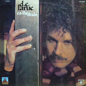 D.C. LARUE - Ca-The-Drals