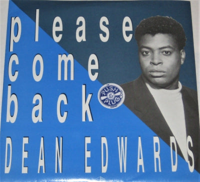 DEAN EDWARDS - Please Come Back
