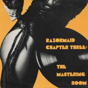 VARIOUS ARTISTS - Razormaid Chapter Three: The Mastering Room
