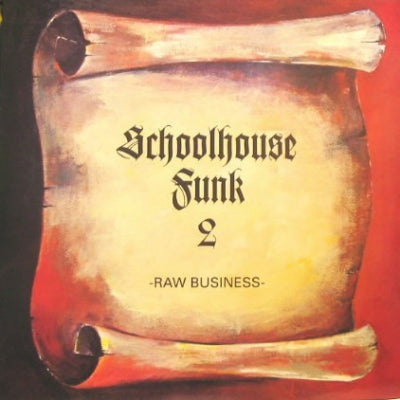 VARIOUS ARTISTS - Schoolhouse Funk 2