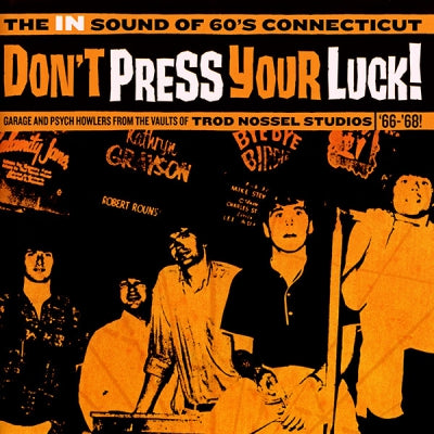 VARIOUS - Don't Press Your Luck! The In Sound Of 60's Connecticut