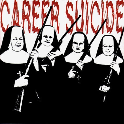 CAREER SUICIDE - Career Suicide