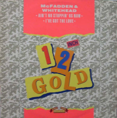 MCFADDEN & WHITEHEAD - Ain't No Stoppin' Us Now / I've Got The Love