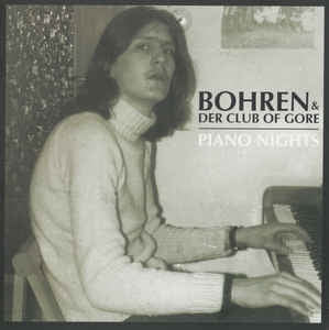 BOHREN & DER CLUB OF GORE - Piano Nights