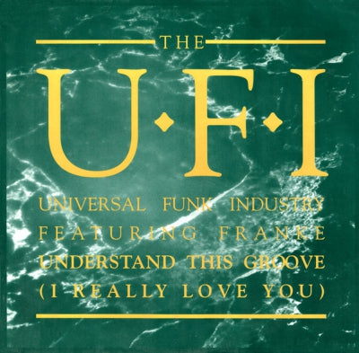 UFI - Understand This Groove