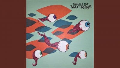 MANJA & THE MAYTRONS - Sensible Shoes / Laughter Lines