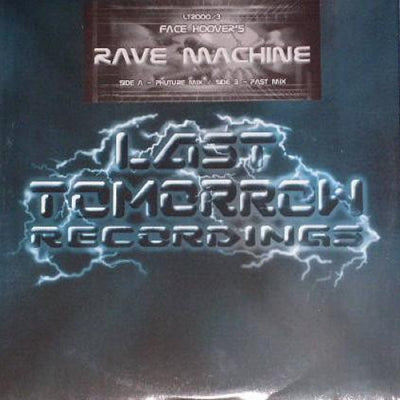 FACE HOOVER - Rave Machine