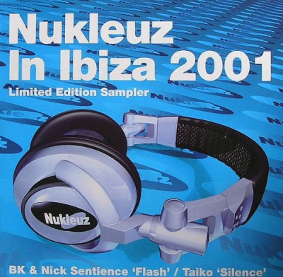 VARIOUS - Nukleuz In Ibiza 2001 Limited Edition Sampler