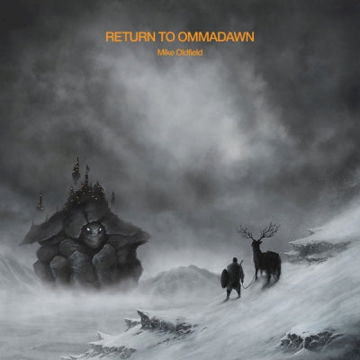 MIKE OLDFIELD - Return To Ommadawn