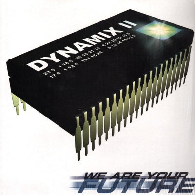 DYNAMIX II - We Are Your Future