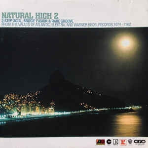 VARIOUS ARTISTS - Natural High 2 (2-Step Soul, Boogie Fusion & Rare Groove)