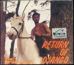 THE UPSETTERS - Return Of Django